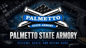 Palmetto State Armory Review: Why PSA Has Become a Go-To Firearm Brand for Value, Variety, and Deals