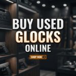Used Glocks Online: Used Glock Pistols for Sale at Real Prices